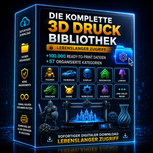 Die ultimative 3D-Druck-Bibliothek – 100.000+ sofort druckbare Modelle